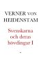 [Svenskarna och deras hövdingar 01] • Svenskarna och deras hövdingar. Berättelser för unga och gamla. I